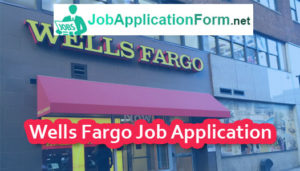 Wells Fargo Job Application 2018 | Jobapplicationform.net