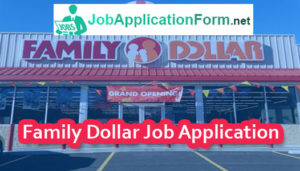 Family Dollar Job Application Form 2019 | Careers, How to Apply ...