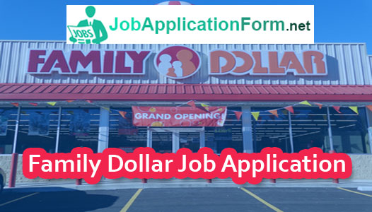 Family Dollar Job Application Form 2019 | Careers, How to Apply ...