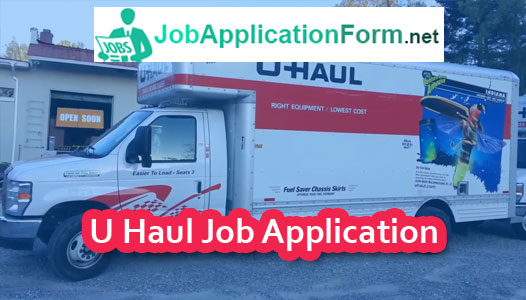 U-Haul Job Application Form 2019 | Careers, How to Apply, Positions and ...