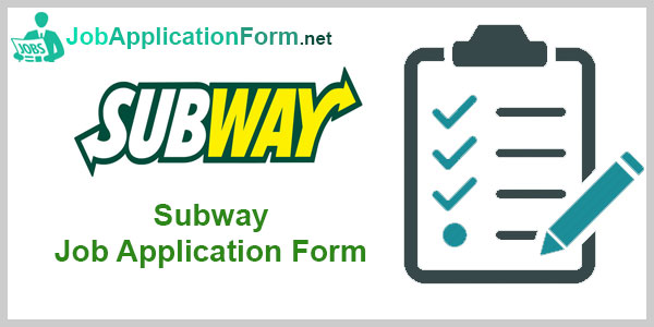 Subway Job Application Form 2017 | Jobapplicationform.net