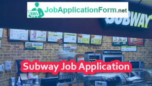 Subway Job Application Form & Apply Online 2025 - Careers & Job ...