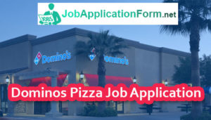 Dominos Pizza Job Application Online