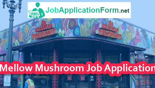 Mellow Mushroom Application Online PDF 2023 Careers Job Mellow Mushroom Application Online PDF 2023 Careers Job